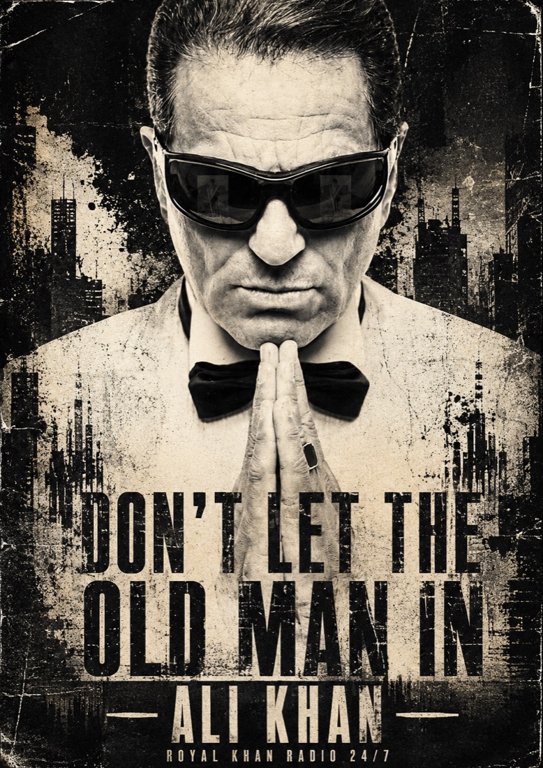 Ali Khan - Don't Let The Old Man In